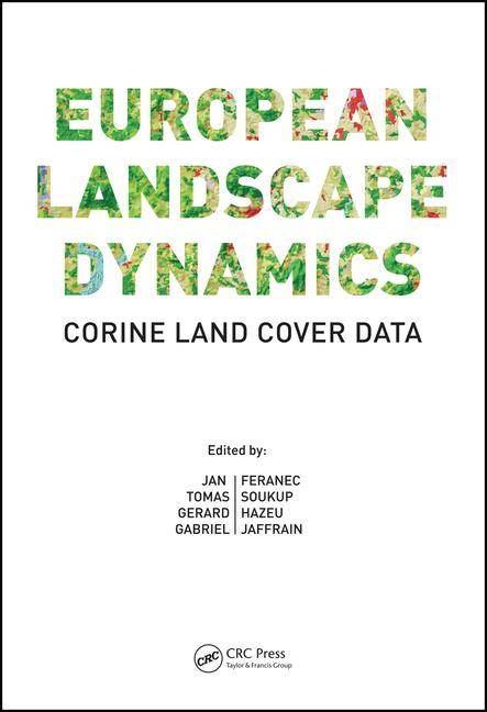 Hlavným editorom publikácie European Landscape Dynamics /CORINE land cover data je doc. RNDr. Ján Feranec, DrSc.