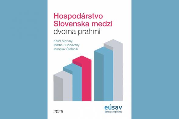 Nová publikácia EÚ SAV: Hospodárstvo Slovenska medzi dvoma prahmi