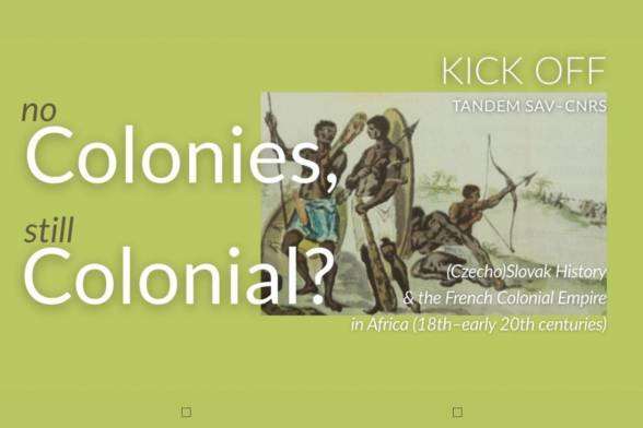 Žiadne kolónie, a predsa koloniálni? Nový výskumný projekt skúma (česko)slovenské stopy v...