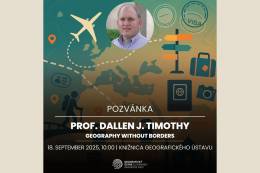 Pozvánka na prednášku svetoznámeho Dallena J. Timothyho: Geografia bez hraníc