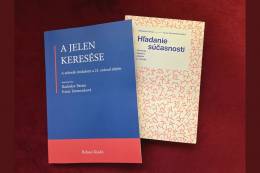 Publikácia Hľadanie súčasnosti vyšla v...