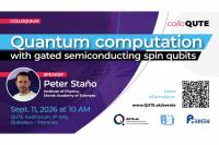 colloQUTE: Peter Staňo – Quantum computation with gated semiconducting spin qubits