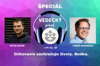 Vyšiel podcastový ŠPECIÁL o vakcínach