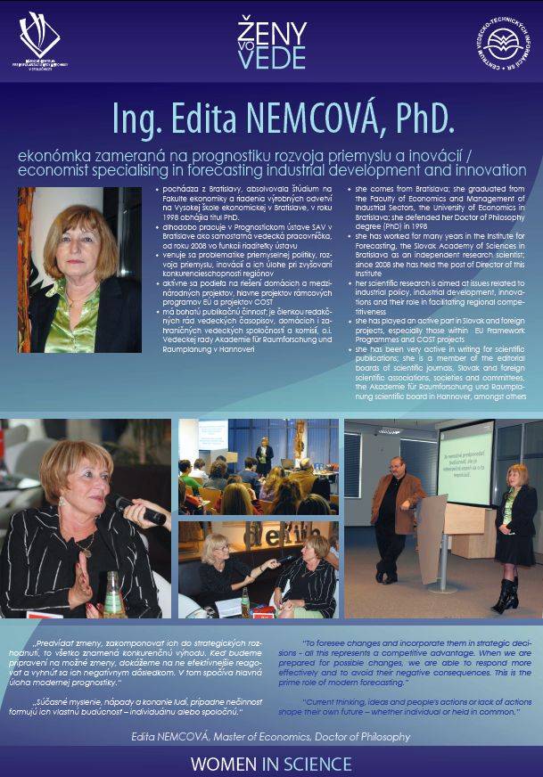 Ing. E. Nemcová, PhD, bývalá riaditeľka Prognostického ústavu SAV, členka Snemu SAV, žena vo vede a v umení.