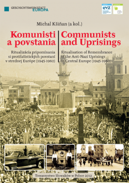 Komunisti a povstania –  Communists and Uprisings