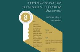 Open Access politika Slovenska v Európskom rámci 2015 – súčasný stav a perspektívy