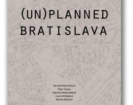 The (Un)planned Bratislava publication is available online