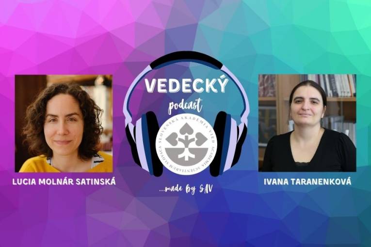 Hostkou 2. epizódy Vedeckého podcastu SAV bola riaditeľka Ústavu slovenskej literatúry SAV Ivana Taranenková