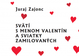 Etnológ Juraj Zajonc: Sviatok Valentín pochádza z renesančného Anglicka