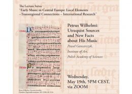 Pozvánka na prednášku Petrus Wilhelmi: Utraquist Sources and New Facts about His Music