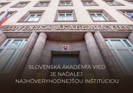 Slovak Academy of Sciences remains the most credible institution