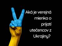 Aká je verejná mienka o prijatí utečencov z Ukrajiny? 