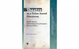 Vplyv súčasného európskeho divadla na tvorbu hodnotového diskurzu