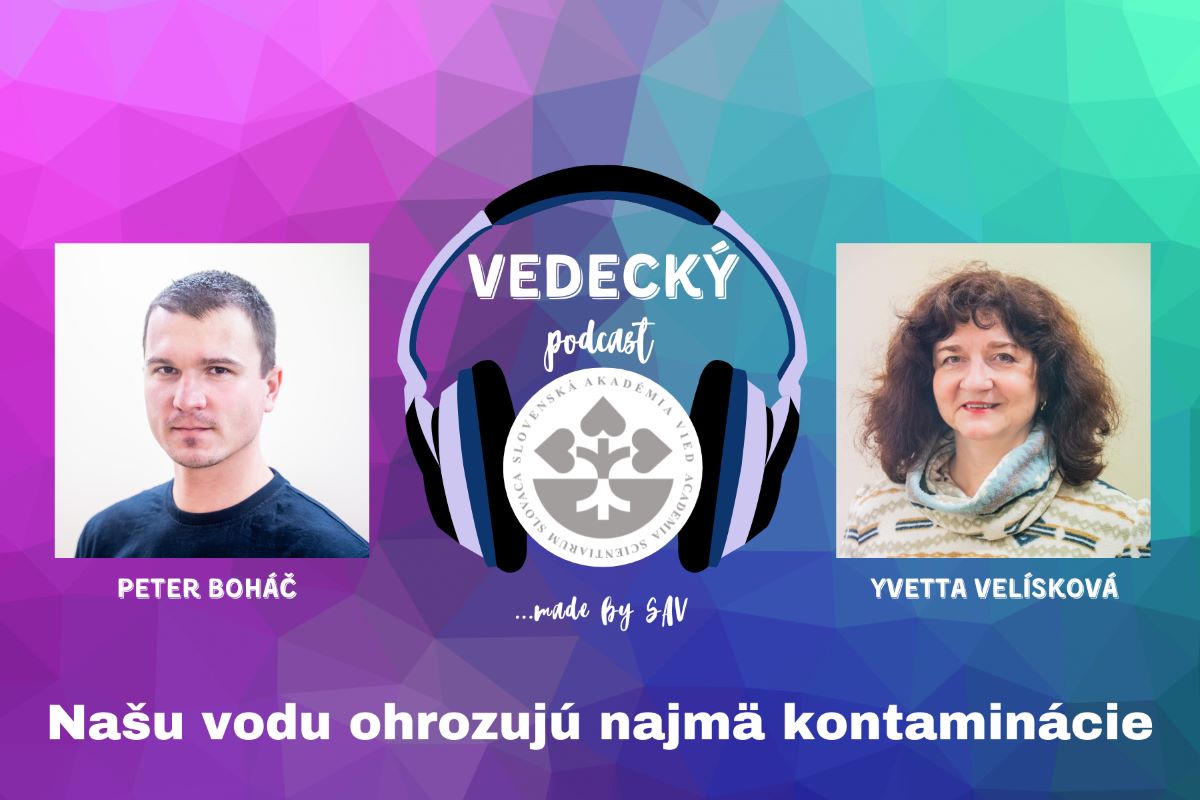 Hostkou 50. epizódy vedeckého podcastu SAV bola Ing. Yvetta Velísková, PhD., riaditeľka Ústavu hydrológie SAV, v. v. i.