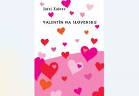 THE FIRST RECORDS OF VALENTINE'S DAY CAME TO SLOVAKIA WITH TRANSLATIONS OF HAMLET