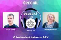 Vyšiel špeciálny podcast SAV o hodnotení ústavov SAV