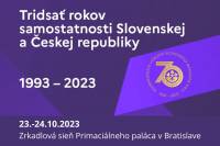TRIDSAŤ ROKOV SAMOSTATNOSTI SLOVENSKEJ A ČESKEJ REPUBLIKY (1993 - 2023)