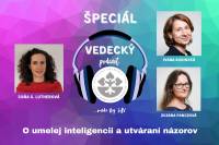 Vyšiel špeciálny podcast SAV o umelej inteligencii a utváraní postojov