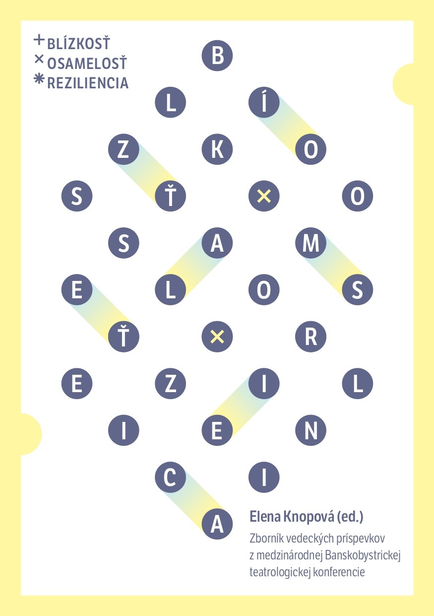 BLÍZKOSŤ - OSAMELOSŤ - REZILIENCIA