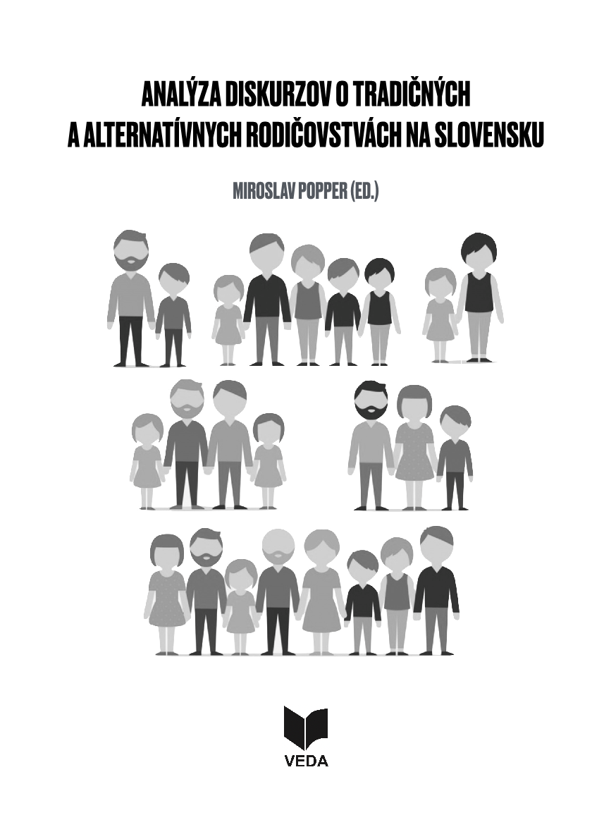 Analýza diskurzov o tradičných a alternatívnych rodičovstvách na Slovensku