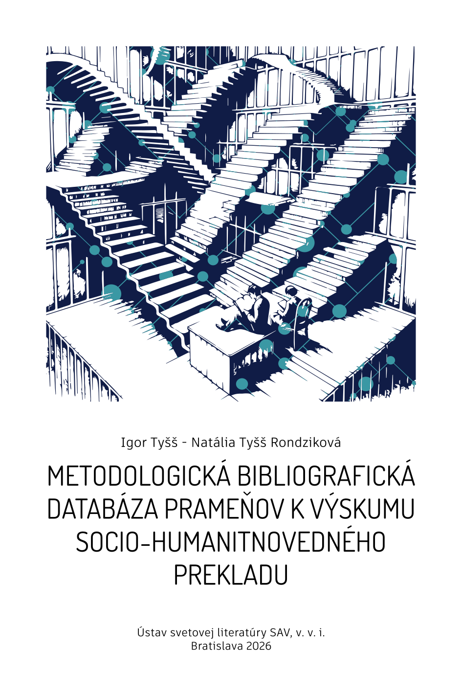 Metodologická bibliografická databáza prameňov k výskumu socio-humanitnovedného prekladu