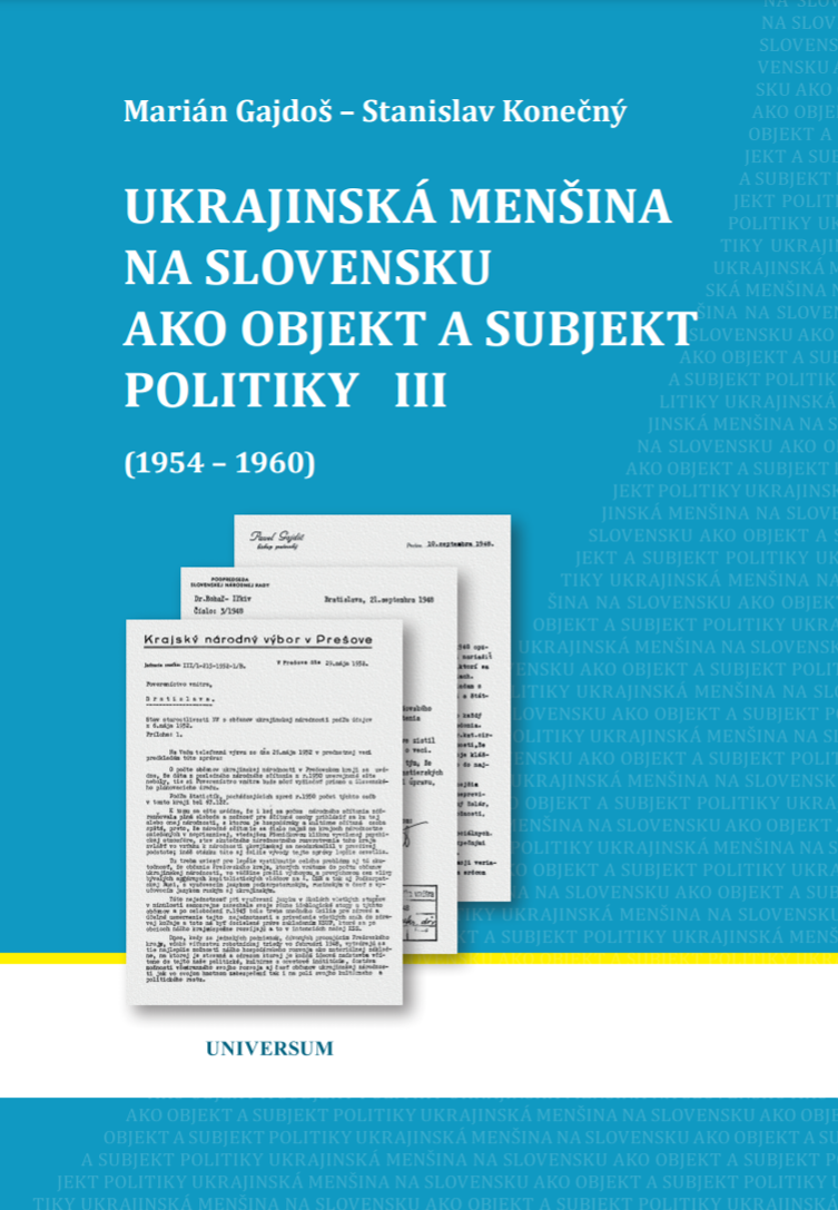 Ukrajinská menšina na Slovensku ako objekt a subjekt politiky III. (1954 – 1960)