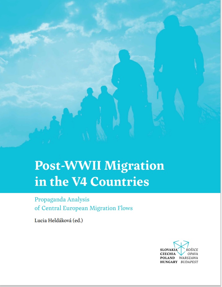 Post-WWII Migration in the V4 Countries: propaganda Analysis of Central European Migration Flows