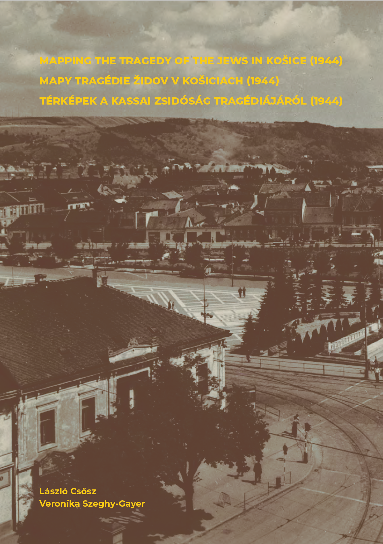Mapy tragédie židov v Košiciach (1944)